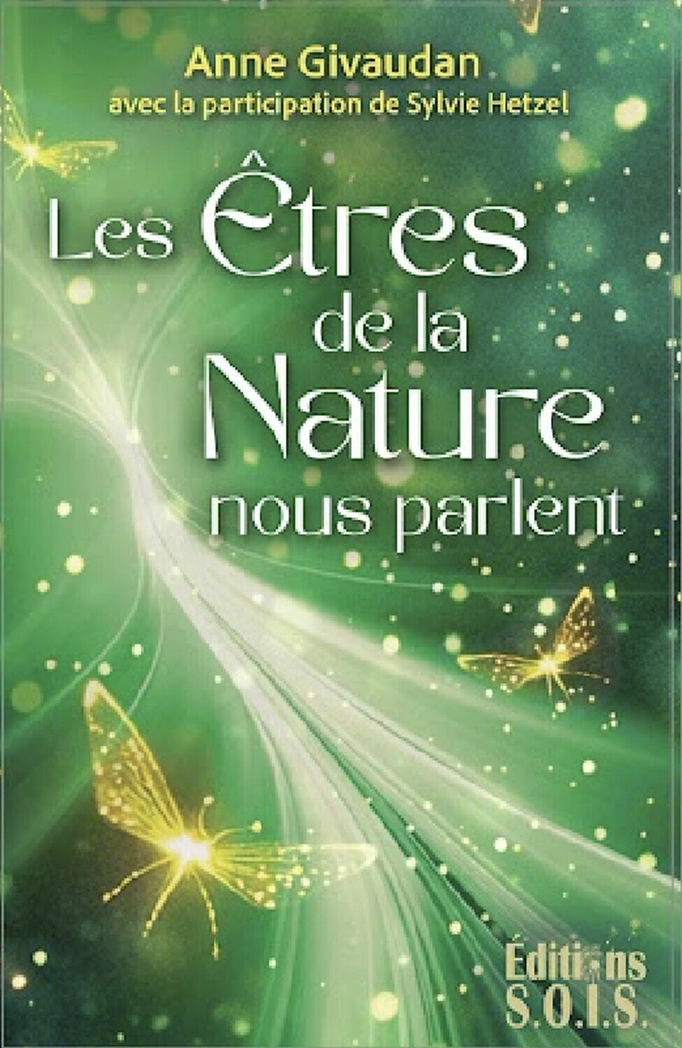 LES ETRES DE LA NATURE NOUS PARLENT - COFFRET
