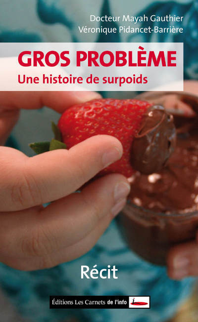 GROS PROBLEME - HISTOIRE DE SURPOIDS