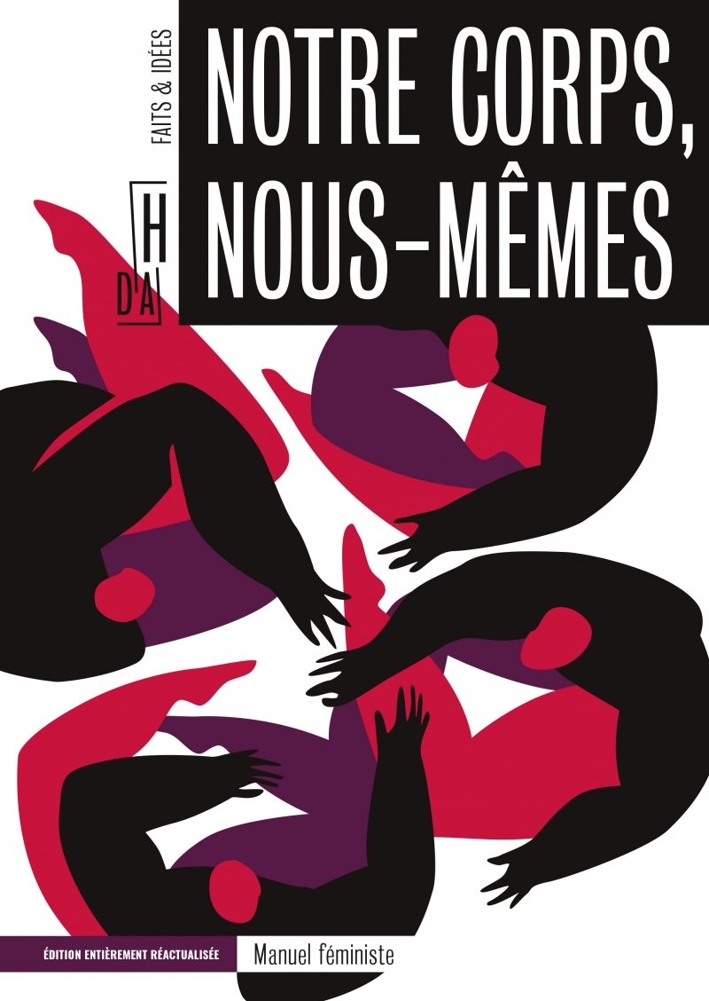 NOTRE CORPS, NOUS-MEMES - ECRIT PAR DES FEMMES, POUR LES FEMMES