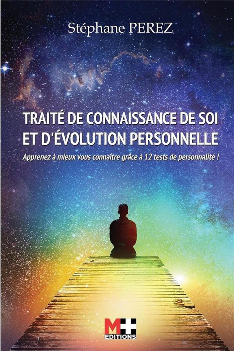 TRAITE DE CONNAISSANCE DE SOI ET DE L´EVOLUTION PERSONNELLE - APPRENEZ A MI