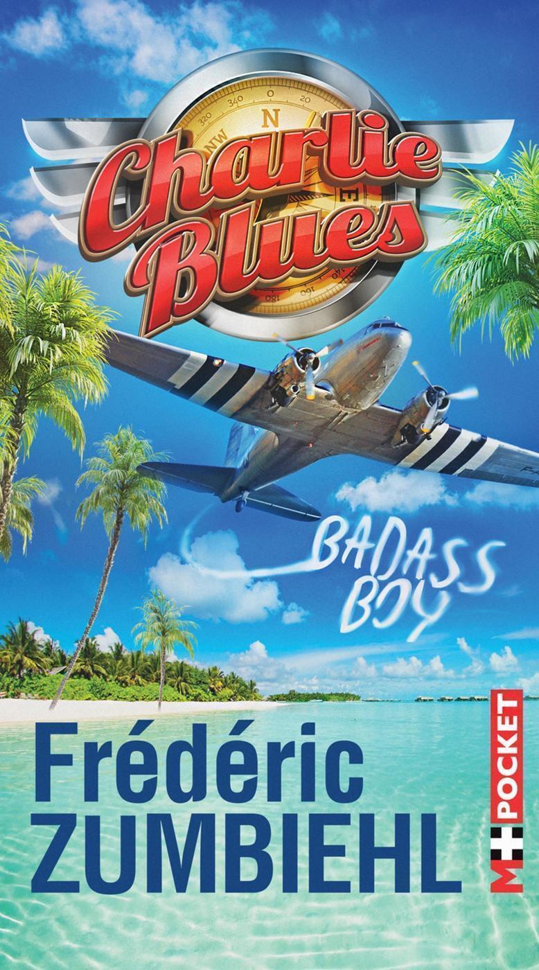 CHARLIE BLUES - BADASS BOY