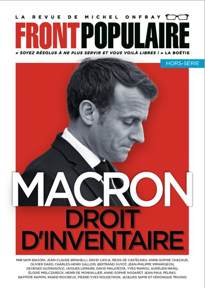 FRONT POPULAIRE - HORS-SERIE - MACRON, DROIT D´INVENTAIRE