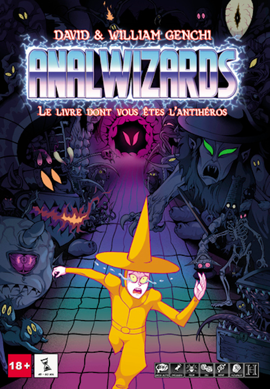ANAL WIZARDS - LE LIVRE DONT VOUS ETES L´ANTIHEROS