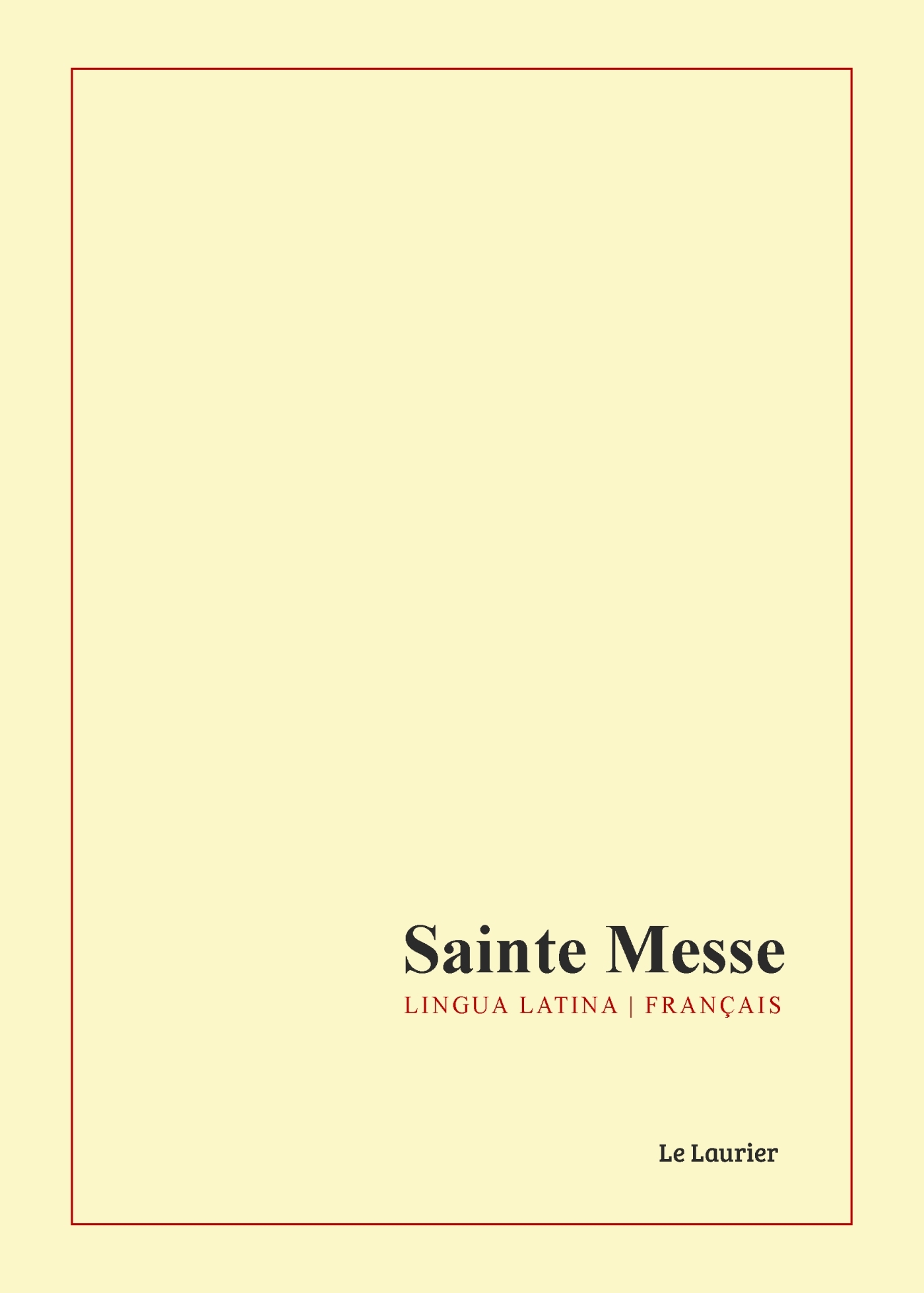 SAINTE MESSE - FRANCAIS - LATIN