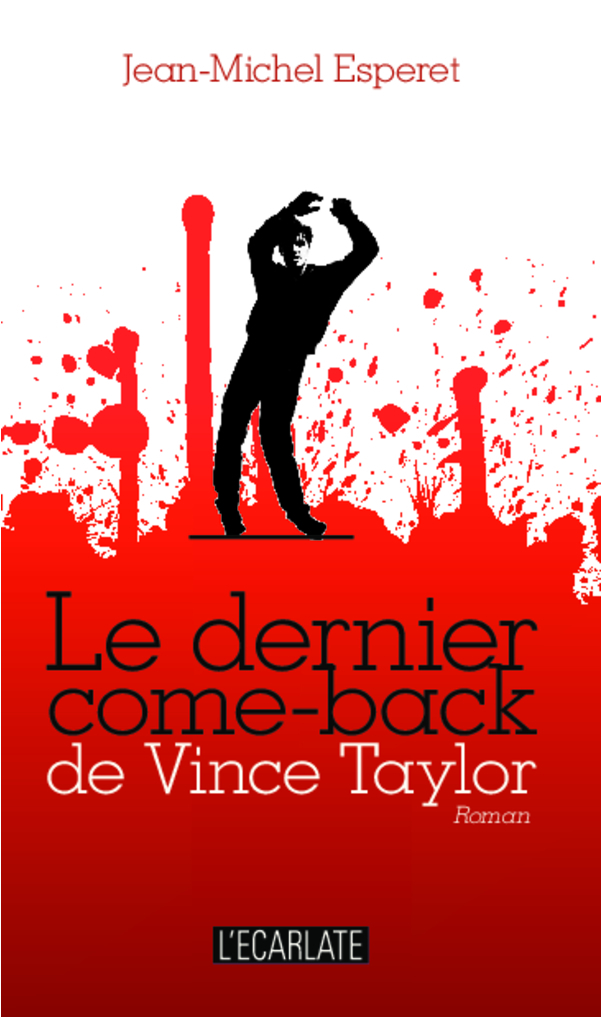 DERNIER COME BACK DE VINCE TAYLOR ROMAN