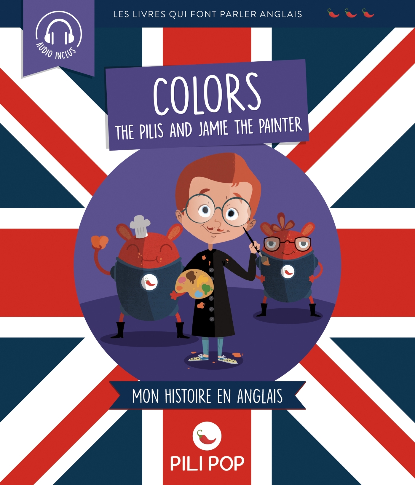 THE PILIS AND JAMIE THE PAINTER - LES COULEURS