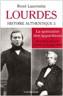 LOURDES HISTOIRE AUTHENTIQUE T.5