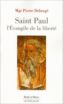 SAINT PAUL EVANGILE DE LA LIBERTE
