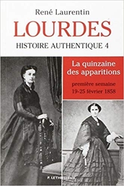 LOURDES HISTOIRE AUTHENTIQUE T4