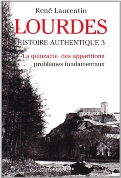 LOURDES HISTOIRE AUTHENTIQUE T3
