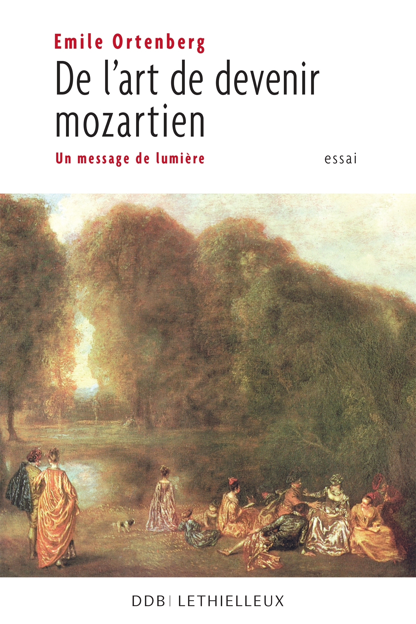 DE L'ART DE DEVENIR MOZARTIEN