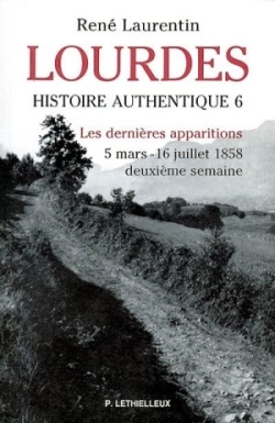 LOURDES HISTOIRE AUTHENTIQUE T6