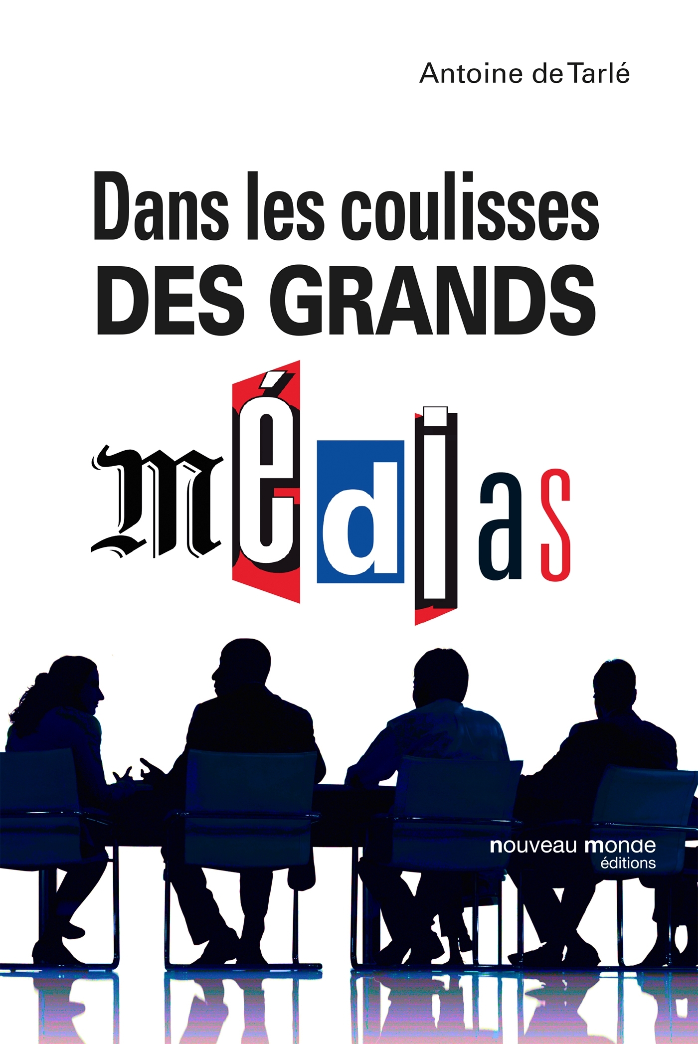 DANS LES COULISSES DES GRANDS MEDIAS