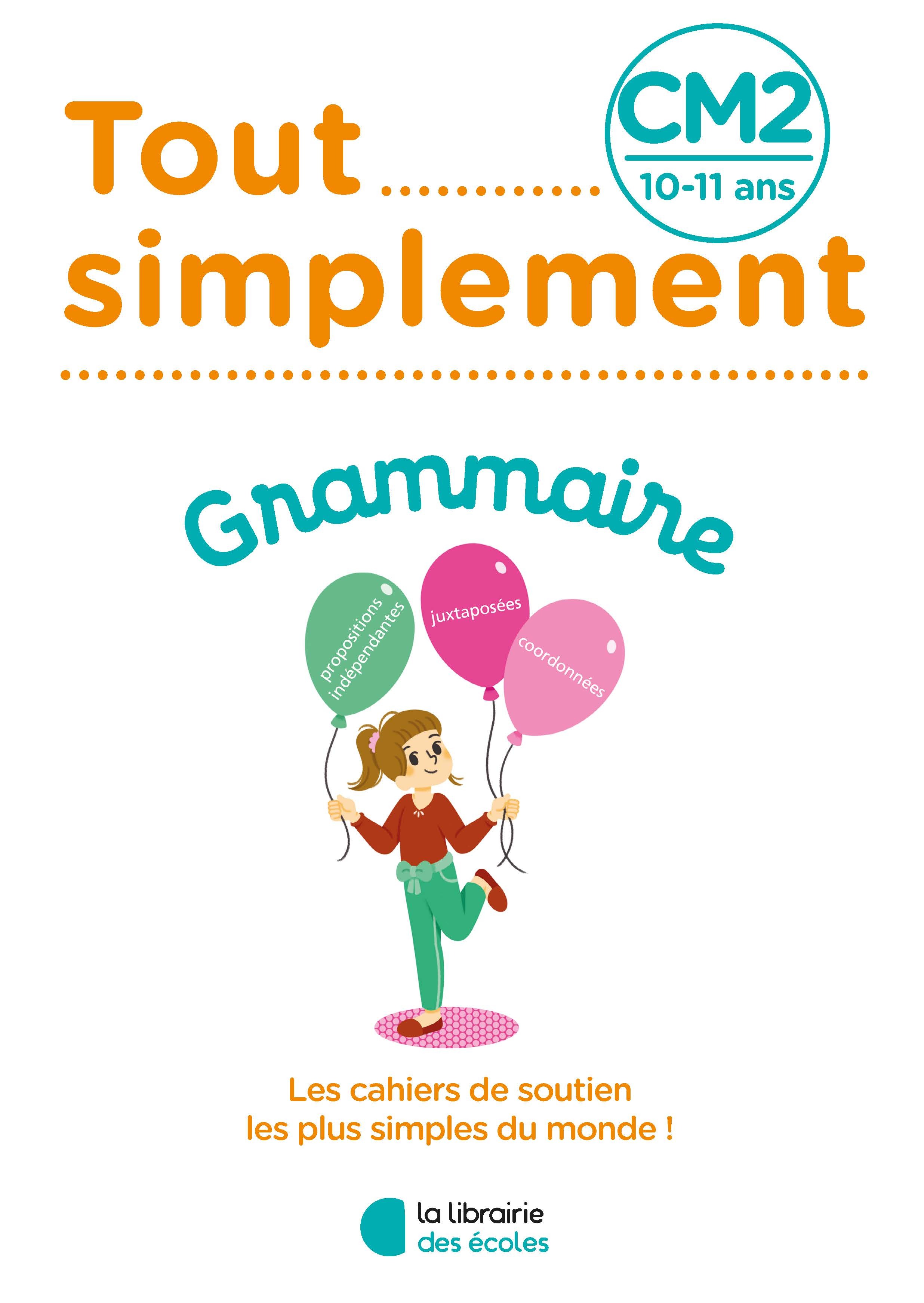 TOUT SIMPLEMENT - GRAMMAIRE CM2