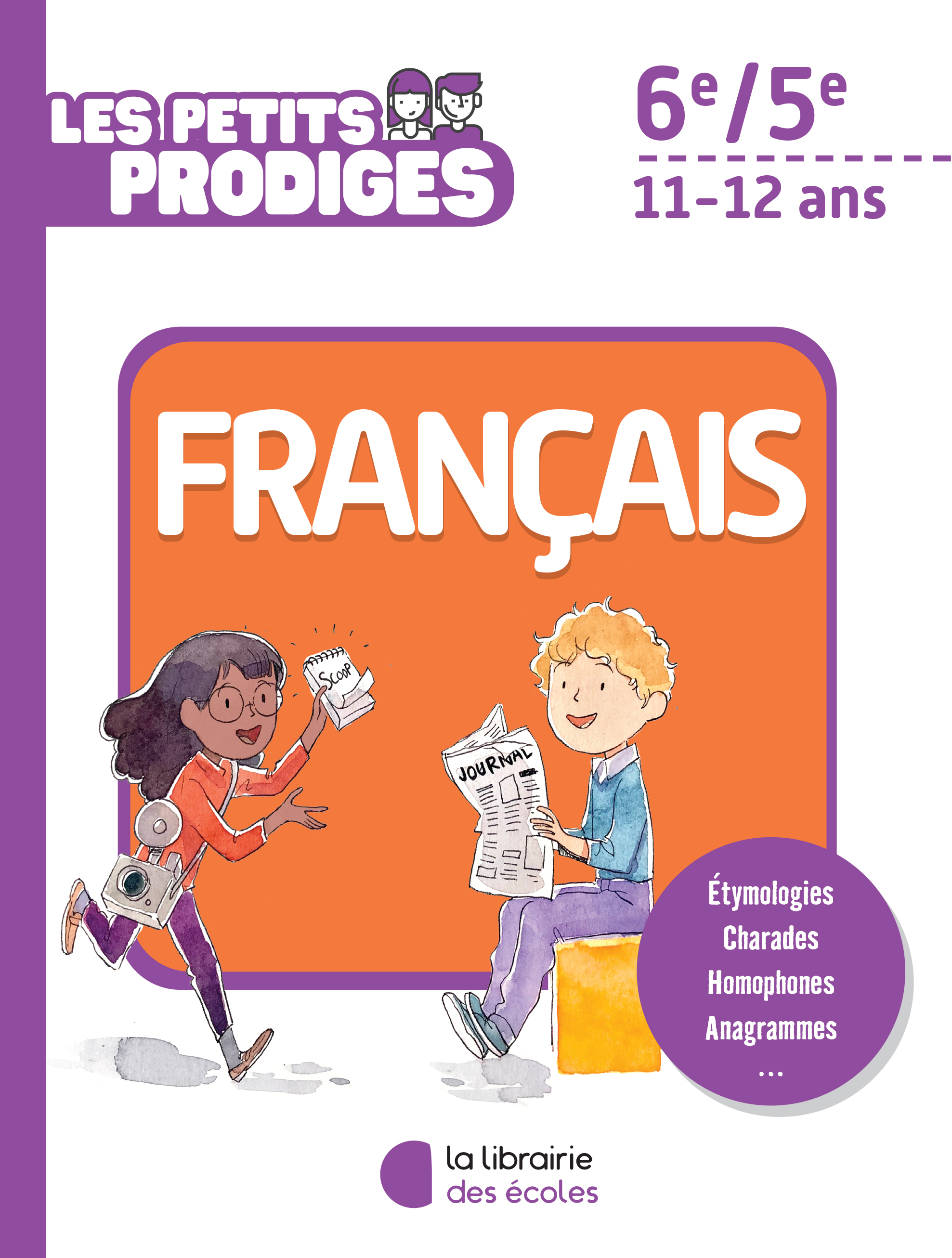 PETITS PRODIGES : FRANCAIS 6E/5E