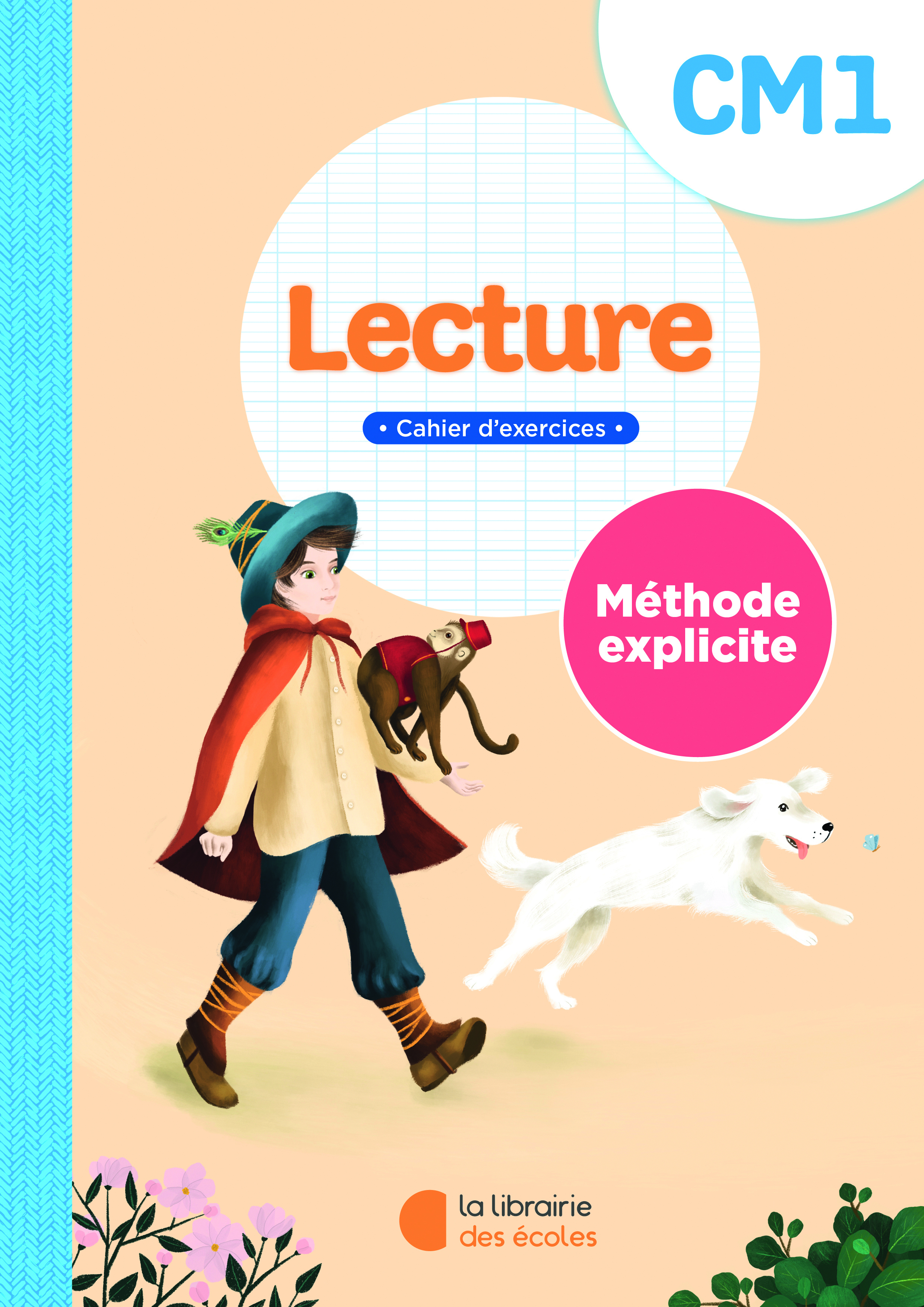 LECTURE CM1 METHODE EXPLICITE - CAHIER