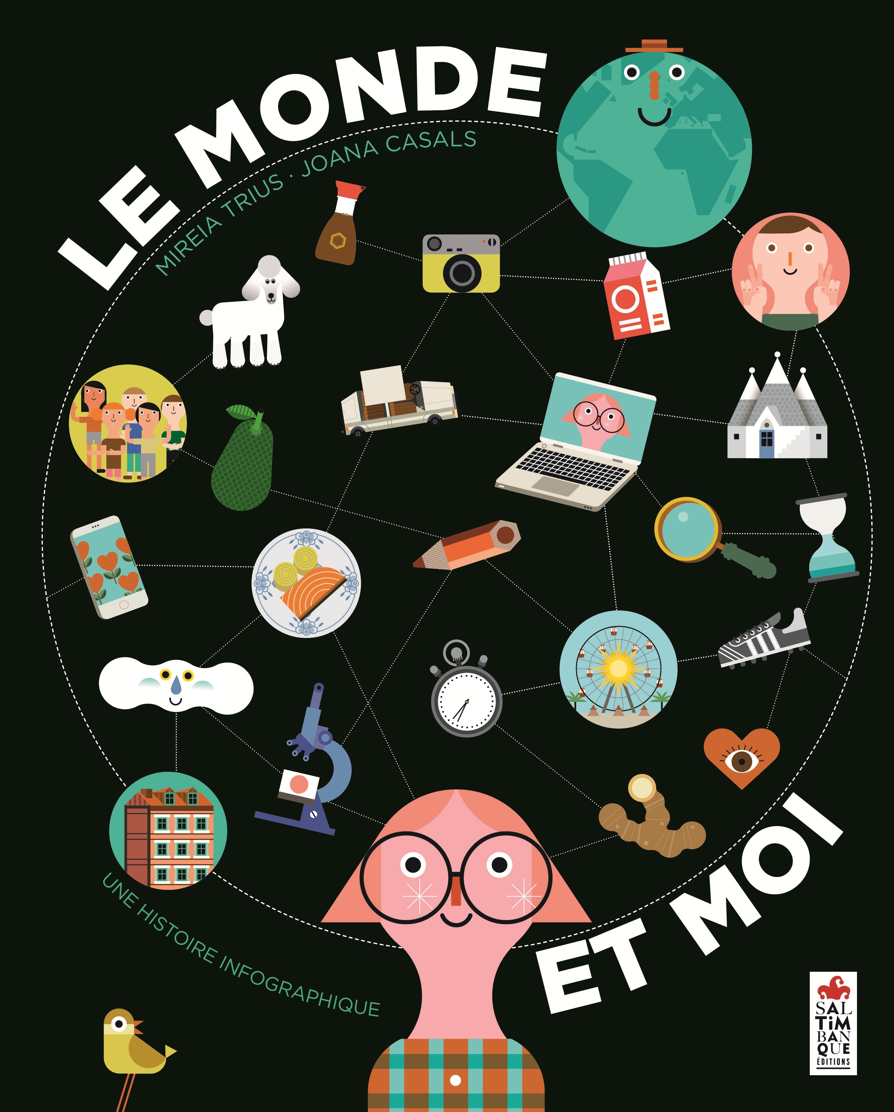 MONDE ET MOI. UNE HISTOIRE INFOGRAFIQUE