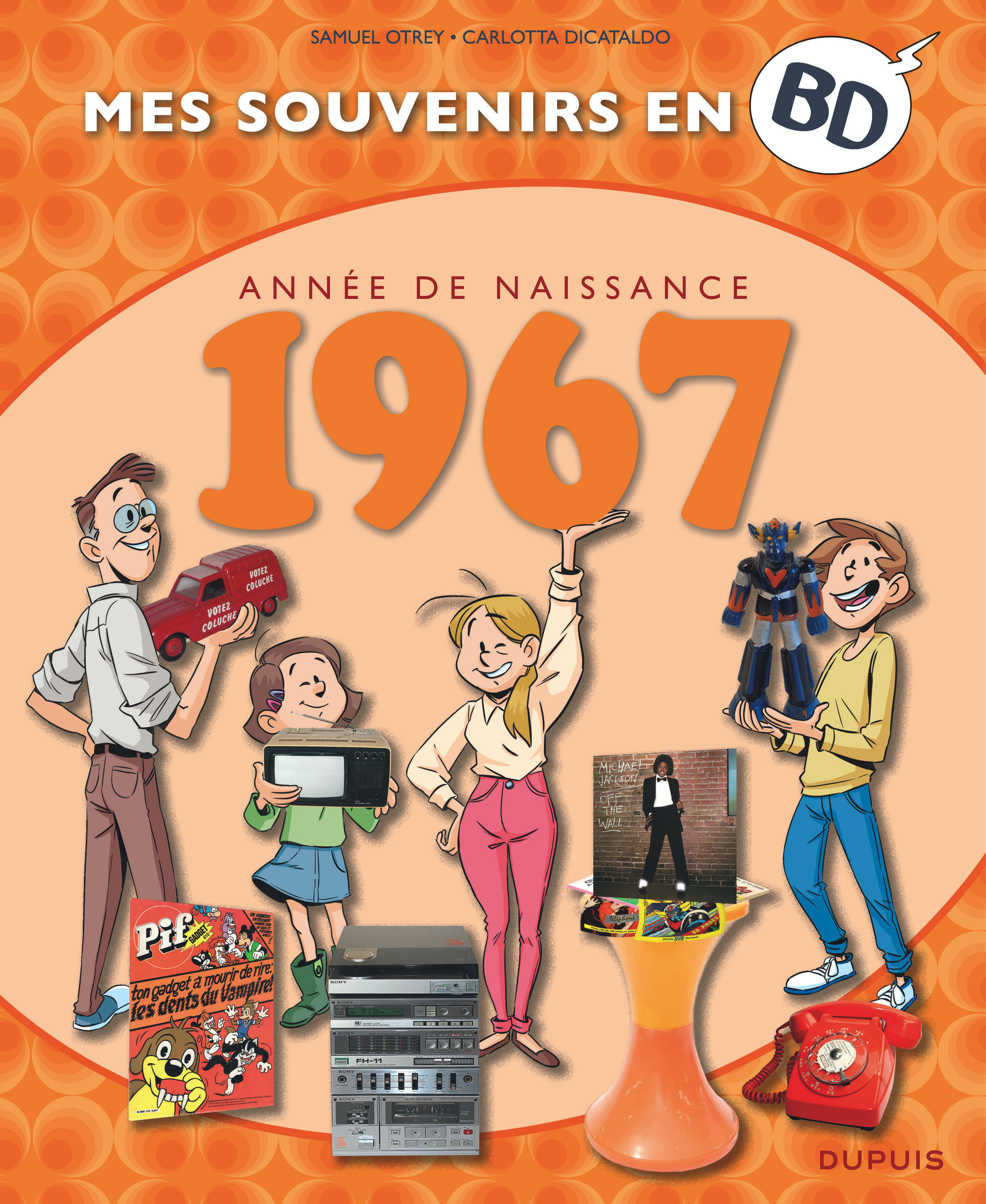MES SOUVENIRS EN BD - TOME 28 - 1967