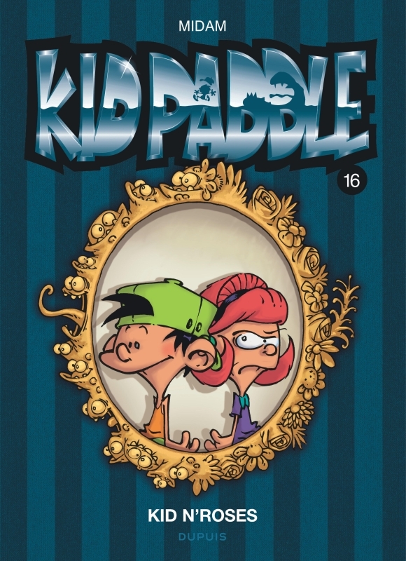 KID PADDLE - TOME 16 - KID N´ROSES