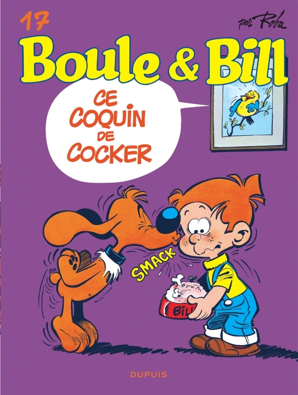 BOULE ET BILL - TOME 17 - CE COQUIN DE COCKER (EDITION 2019)