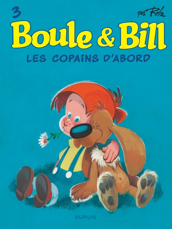 BOULE ET BILL - TOME 3 - LES COPAINS D´ABORD N.ED