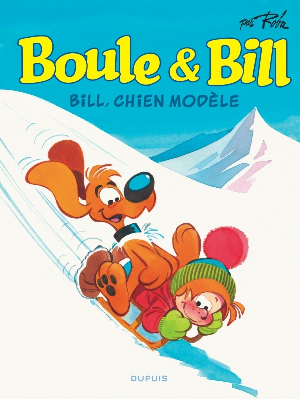 BOULE ET BILL - TOME 10 - BILL, CHIEN MODELE - EDITION SPECIALE