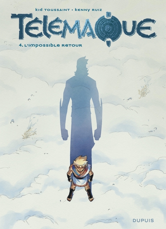 TELEMAQUE - TOME 4 - L´IMPOSSIBLE RETOUR
