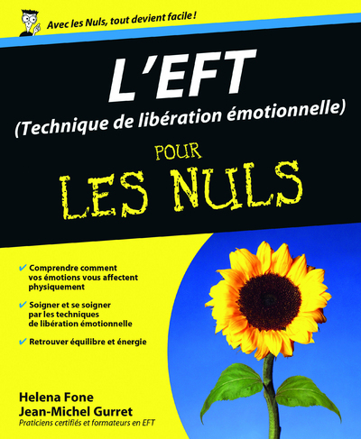 L´EFT (TECHNIQUES DE LIBERATION EMOTIONNELLE) POUR LES NULS