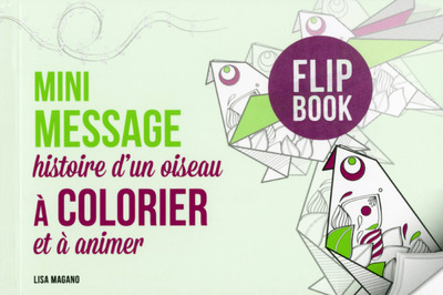 MINI MESSAGE - HISTOIRE D´UN OISEAU A COLORIER ET A ANIMER