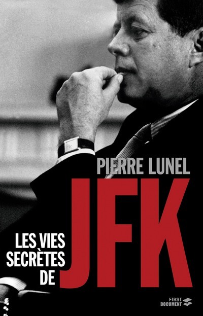 VIES SECRETES DE JFK