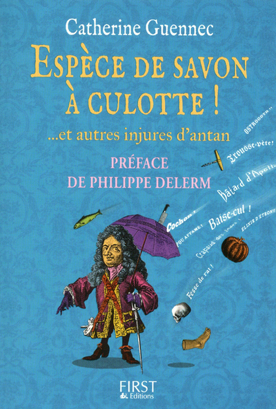 ESPECE DE SAVON A CULOTTE