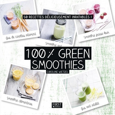 100 % GREEN SMOOTHIES