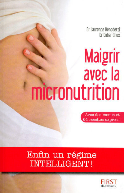 MAIGRIR AVEC LA MICRONUTRITION