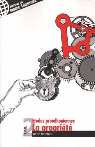 ETUDES PROUDHONIENNES T02 LA PROPRIETE