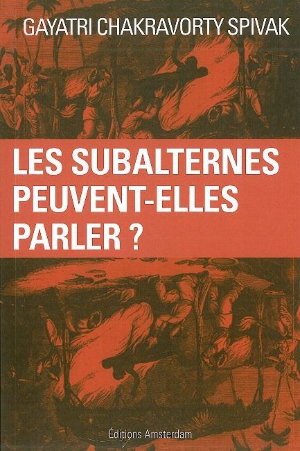 SUBALTERNES PEUVENT-ELLES PARLER ?