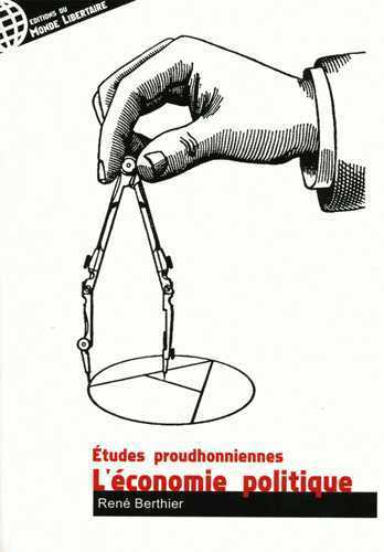 ETUDES PROUDHONIENNES T01 L´ECONOMIE POLITIQUE
