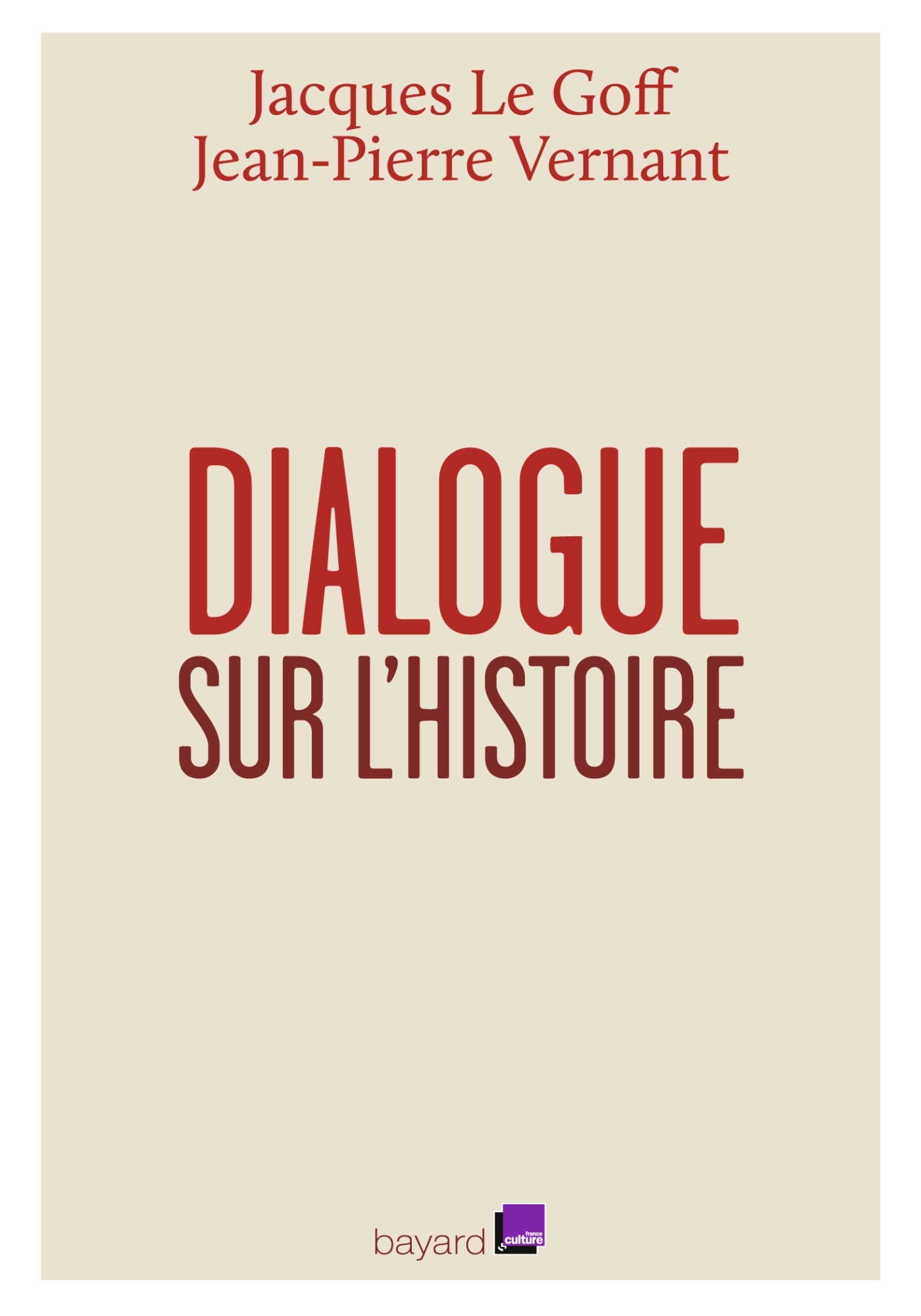 DIALOGUE SUR L´HISTOIRE ET SA TRANSMISSION