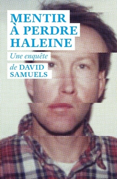 MENTIR A PERDRE HALEINE