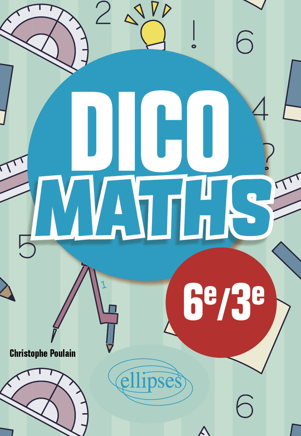 DICO MATHS - COLLEGE 6E / 3E