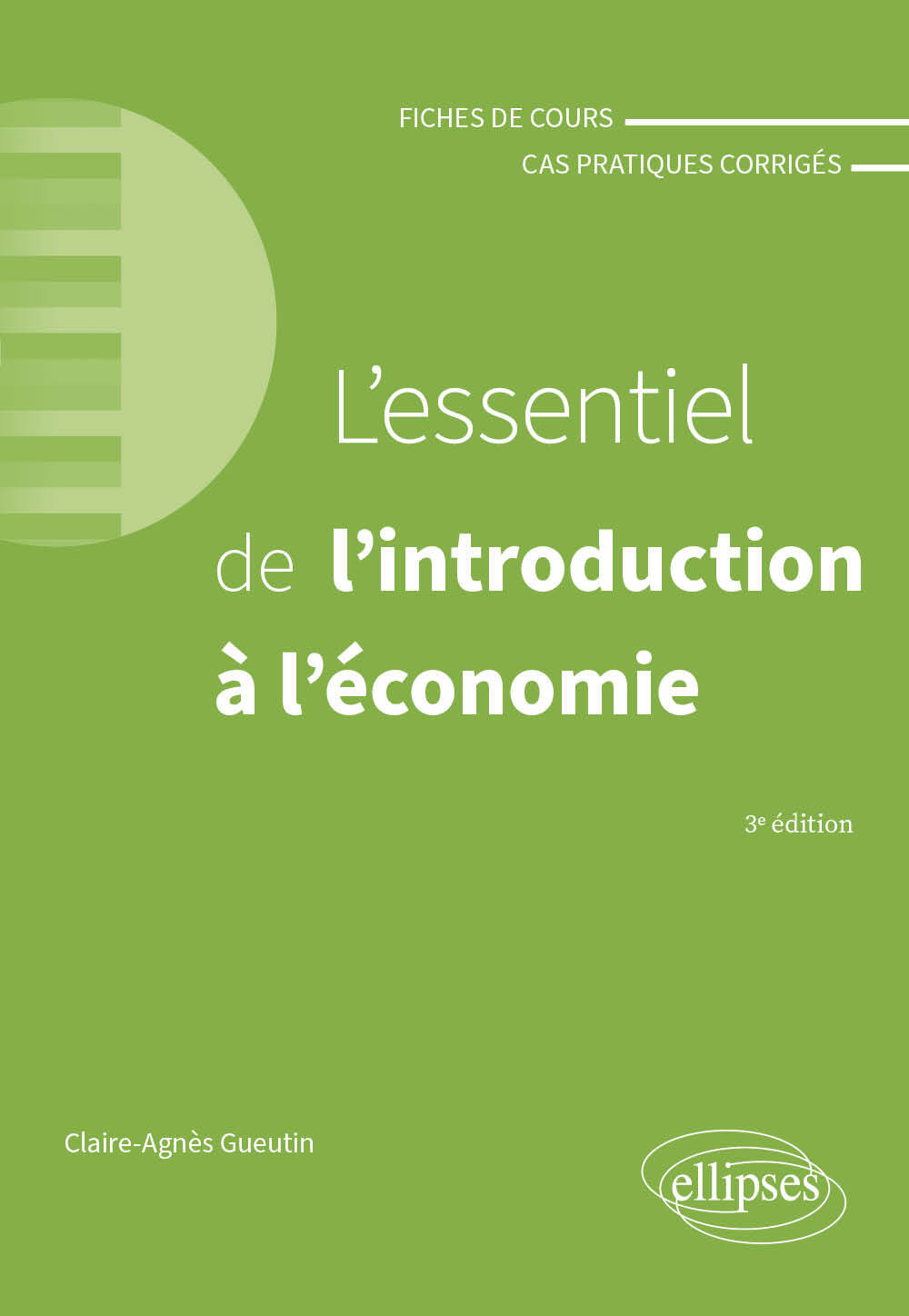 L´ESSENTIEL DE L´INTRODUCTION A L´ECONOMIE - A JOUR AU 15 AVRIL 2024