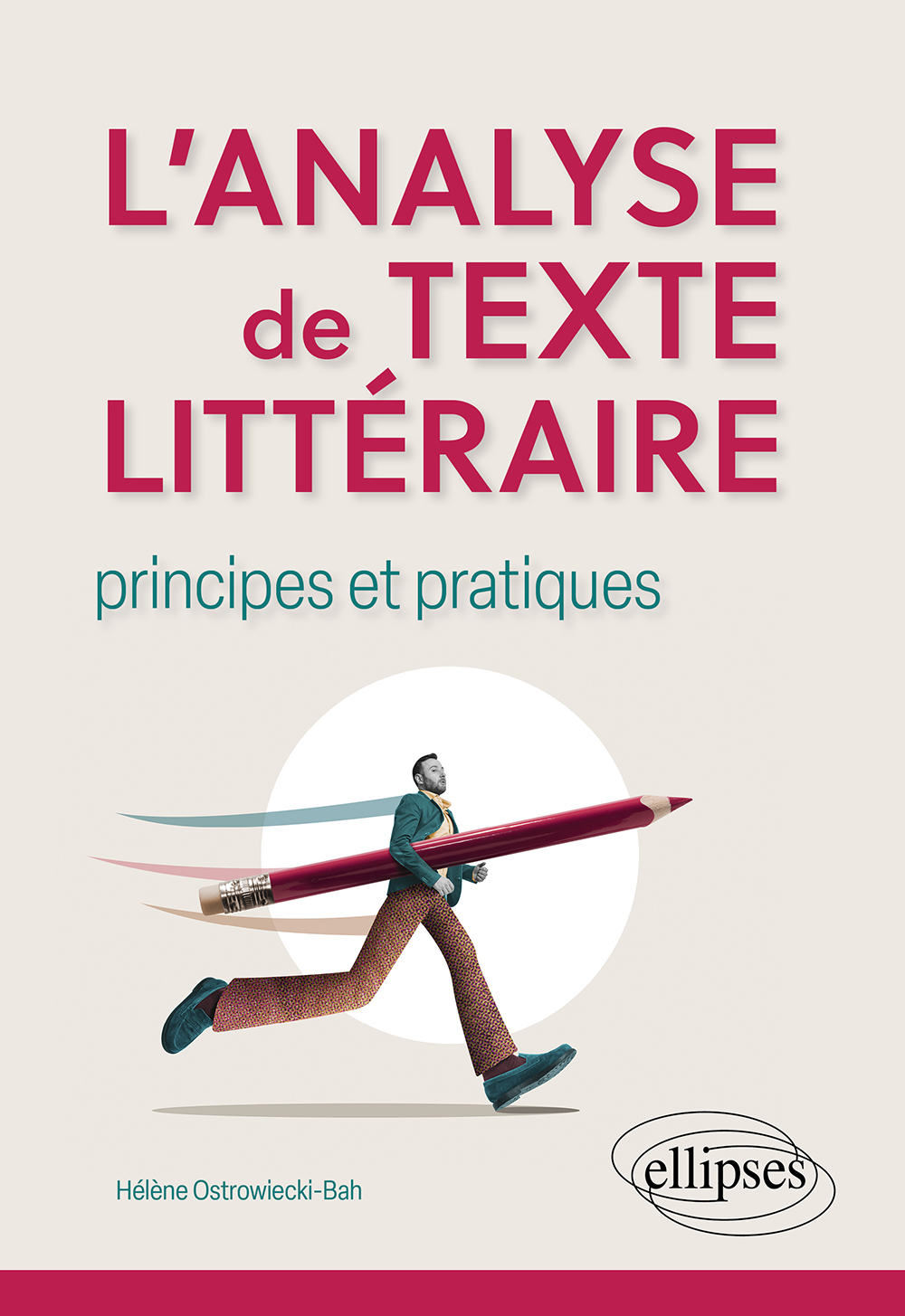 L´ANALYSE DE TEXTE LITTERAIRE : PRINCIPES ET PRATIQUES