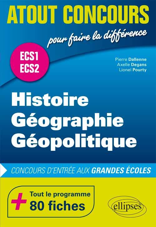 HISTOIRE GEOGRAPHIE GEOPOLITIQUE PREPA ECS TOUT LE PROGRAMME 80 FICHES