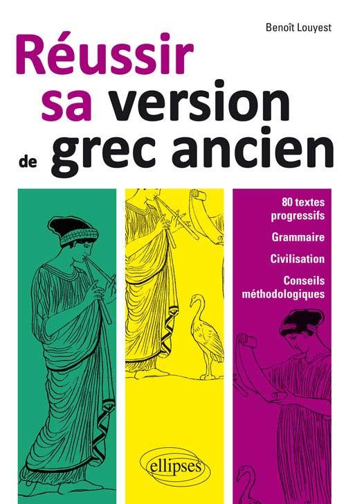 REUSSIR SA VERSION DE GREC ANCIEN