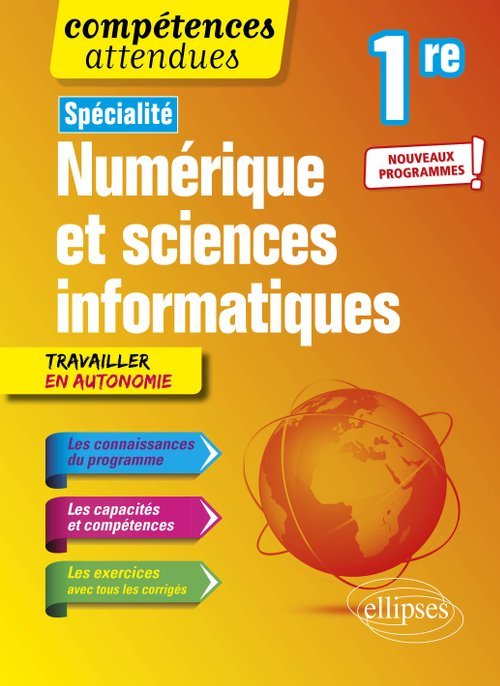 SPECIALITE NUMERIQUE ET SCIENCES INFORMATIQUES - PREMIERE - NOUVEAUX PROGRA