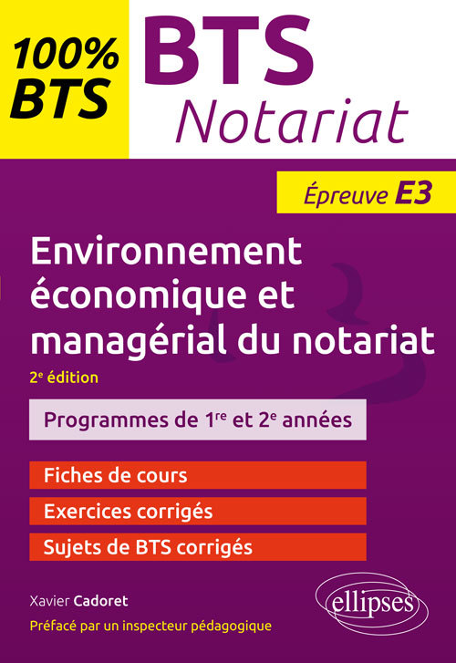 BTS NOTARIAT ENVIRONNEMENT ECONOMIQUE ET MANAGERIAL DU NOTARTIAT EPREUVE E3