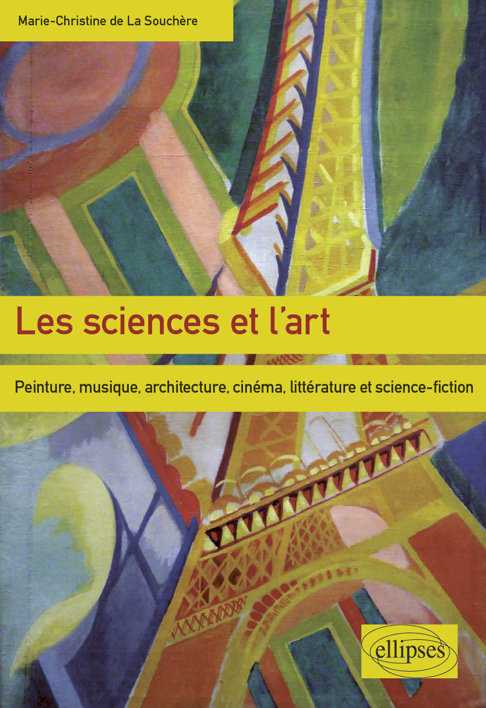 SCIENCES ET L´ART PEINTURE MUSIQUE ARCHITECTURE CINEMA LITTERATURE ET SCIENCE-FICTION