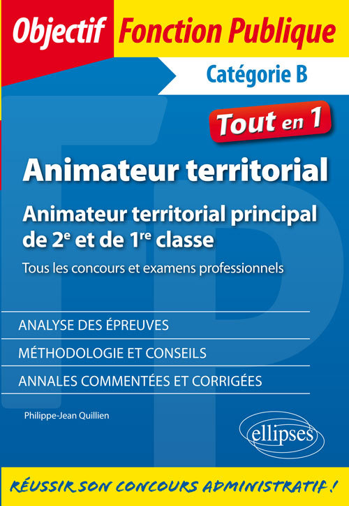 ANIMATEUR TERRITORIAL ANIMATEUR TERRITORIAL PRINCIPAL DE 2E ET DE 1ERE CLASSE