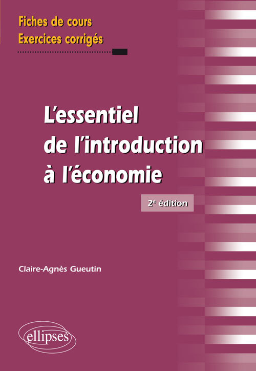 ESSENTIEL DE L´INTRODUCTION A L´ECONOMIE - 2E EDITION