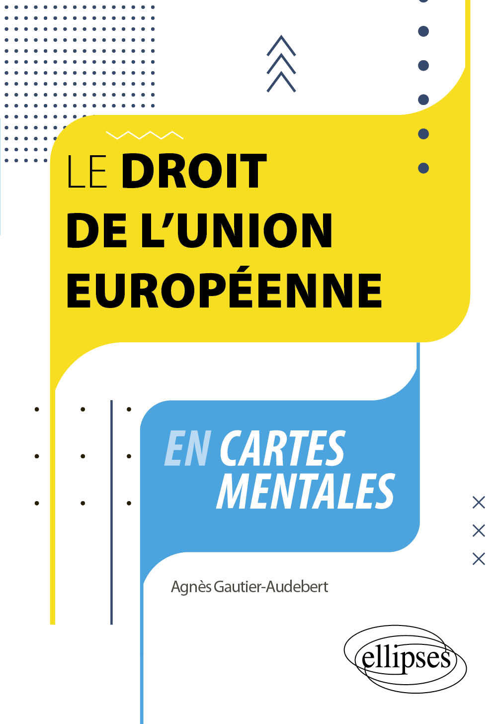 DROIT DE L´UNION EUROPEENNE EN CARTES MENTALES - A JOUR AU 30 AVRIL 2024
