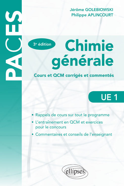 CHIMIE GENERALE COURS ET QCM CORRIGES ET COMMENTES UE1 3E EDITION
